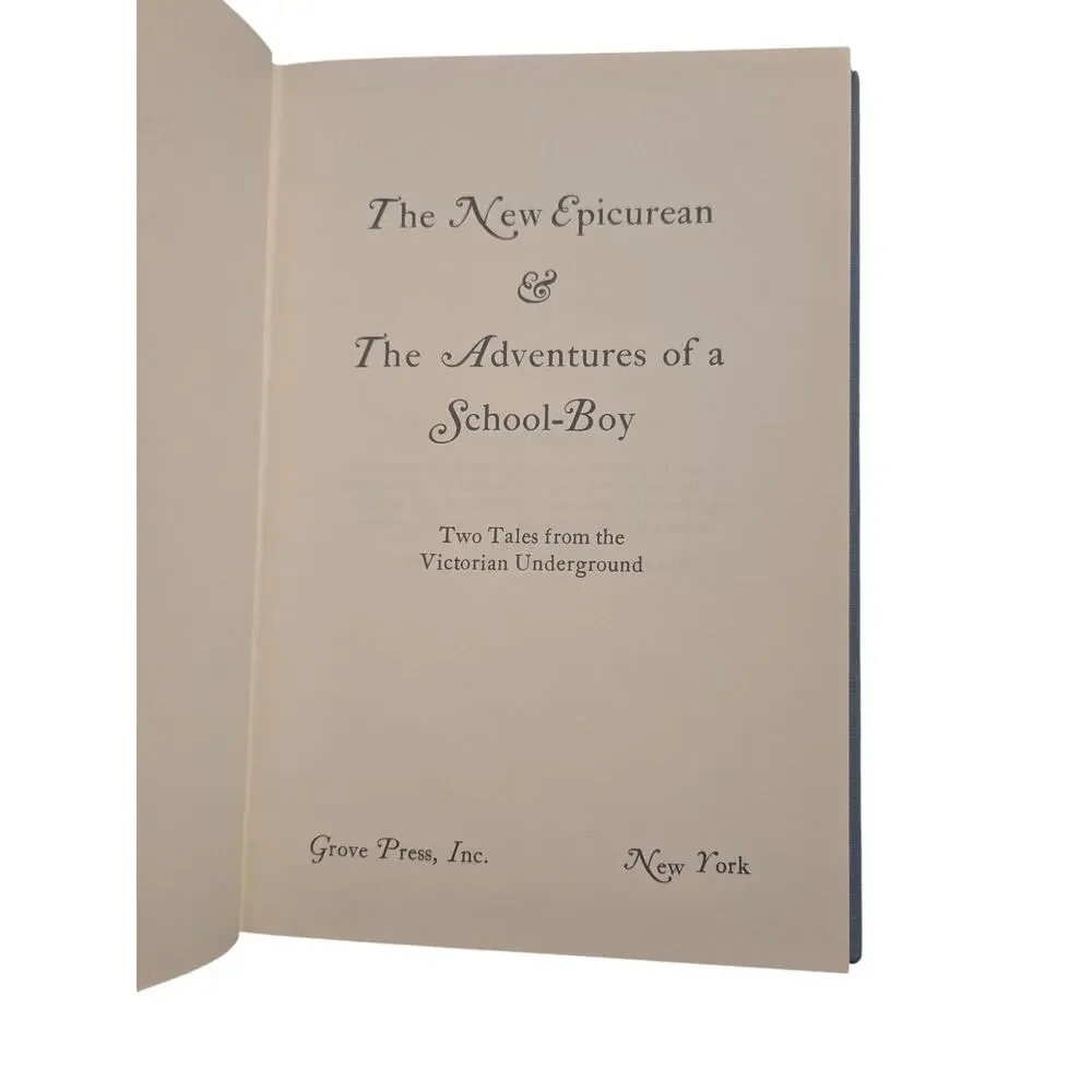 The New Epicurean & The Adventures of a School-Boy (1969 Grove Press)